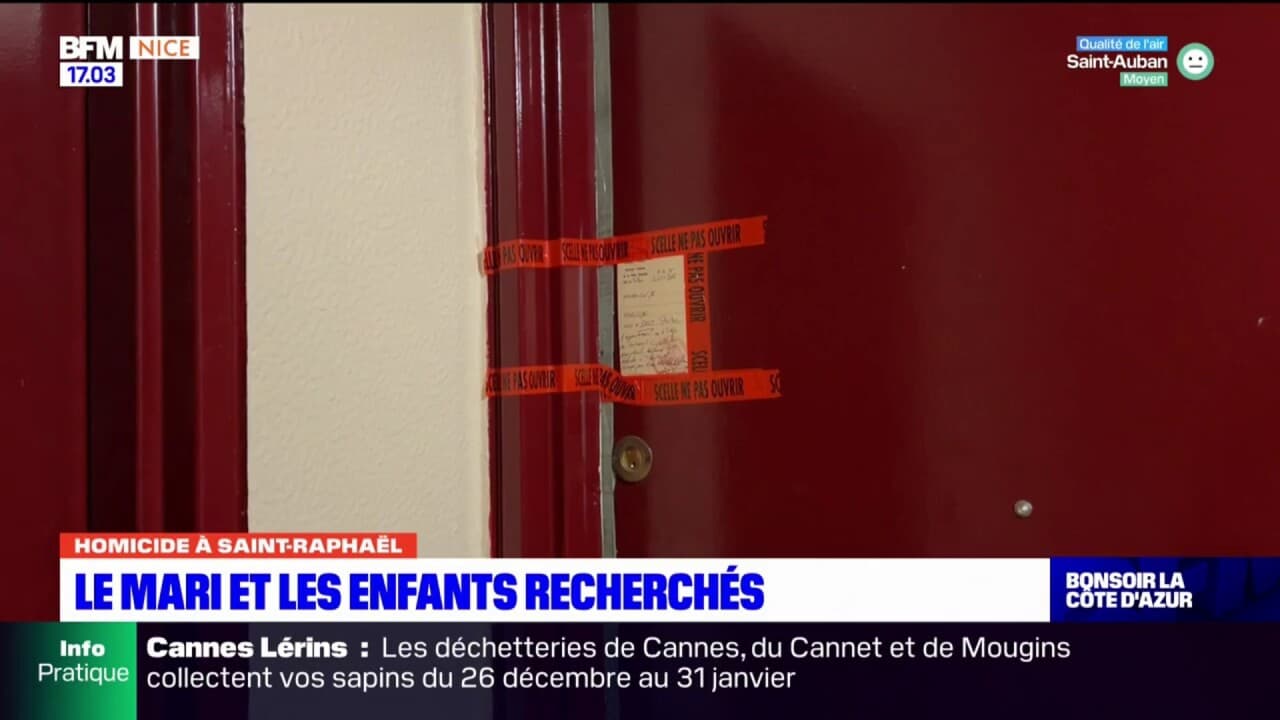 Homicide à Saint-Raphaël: le mari et les enfants recherchés