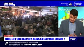 Euro de football 2024: les bons lieux pour suivre la compétition