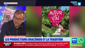 Top Sorties Nice du vendredi 27 septembre - Les producteurs dracénois et la tradition