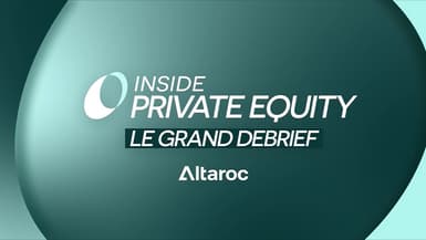 Inside Private Equity – Le Grand Debrief (29/05)