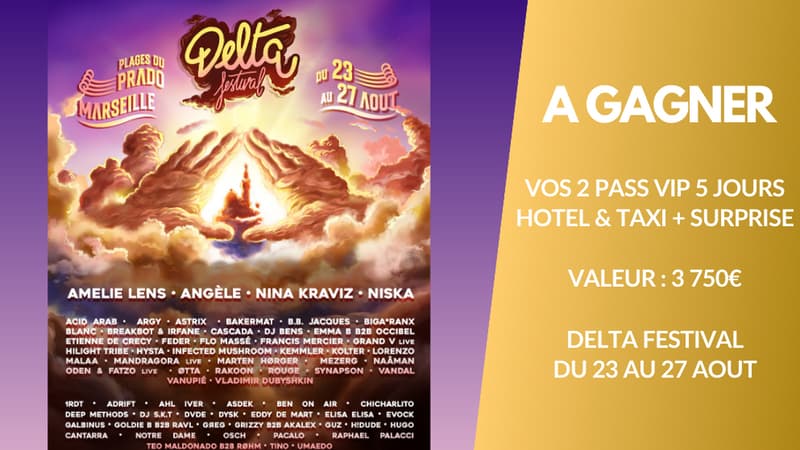 A gagner : 2 pass VIP pour le Delta Festival, hôtel et taxi inclus + une surprise (valeur : 3 750€)