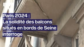 Y a-t-il un risque d'effondrement des balcons situés en bords de Seine pour la cérémonie d'ouverture des Jeux olympiques? 