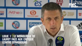 Ligue 1 : Le monologue de Laurey face aux critiques contre Strasbourg