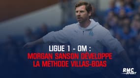 Ligue 1 - OM : Sanson explique la méthode Villas-Boas 