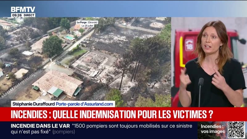 Incendies: "Les personnes seront indemnisées à hauteur de leur contrat", explique Stéphanie Duraffourd, porte-parole d’Assurland.com