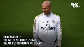 Real Madrid : "Je me sens fort", Zidane balaie les rumeurs de départ