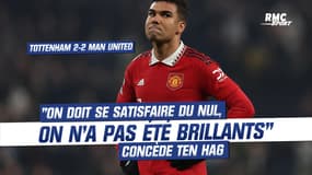 Tottenham 2-2 Manchester United : "On n'a pas été si brillants" concède Ten Hag, heureux du match nul
