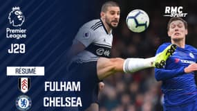 Résumé : Fulham-Chelsea (1-2) – Premier League