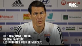 OL: Garcia rappelle les priorités pour le mercato