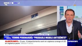 Femme juive poignardée à Lyon: "En raison de cette croix gammée, qui était sur sa porte avant cette agression, on peut considérer qu'il y a une possibilité d'un mobile antisémite", affirme Me Stéphane Drai, avocat de la victime