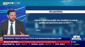 Les questions : Rémy Cointreau publie ses résultats ce mardi, quelles perspectives pour ce titre ? - 20/10