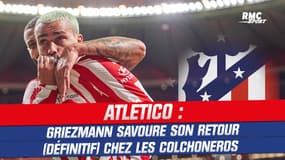 "Tout ce que je voulais, c'était rester ici", Griezmann savoure son retour (définitif) à l'Atlético 