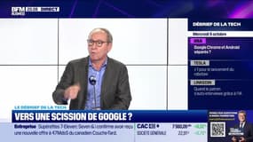 Vers une scission de Google ? - 09/10