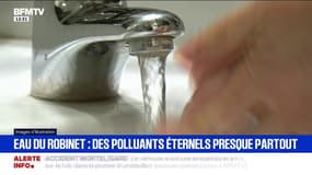 Eau du robinet: des polluants éternels retrouvés un peu partout dans l'Hexagone lors de tests