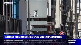 Banksy : les mystères d'un vol en plein Paris - 04/09