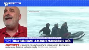 Naufrage de migrants dans la Manche: "Les passeurs ont profité du beau temps pour lancer de très nombreux bateaux" selon Franck Dhersin, vice-président des Hauts-de-France