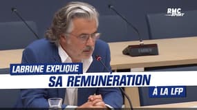 LFP : Les explications de Labrune sur sa rémunération