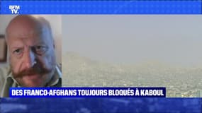Des Franco-afghans toujours bloqués à Kaboul - 28/08