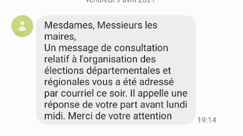Le SMS envoyé par la préfecture pour appeler les maires du département à répondre au mail du gouvernement. À comparer avec ceux du dessus. Le SMS envoyé par la préfecture pour appeler les maires du département à répondre au mail du gouvernement. À comparer avec ceux du dessus.
