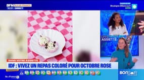 Dans votre assiette du jeudi 24 octobre - IDF : vivez un repas coloré pour octobre rose
