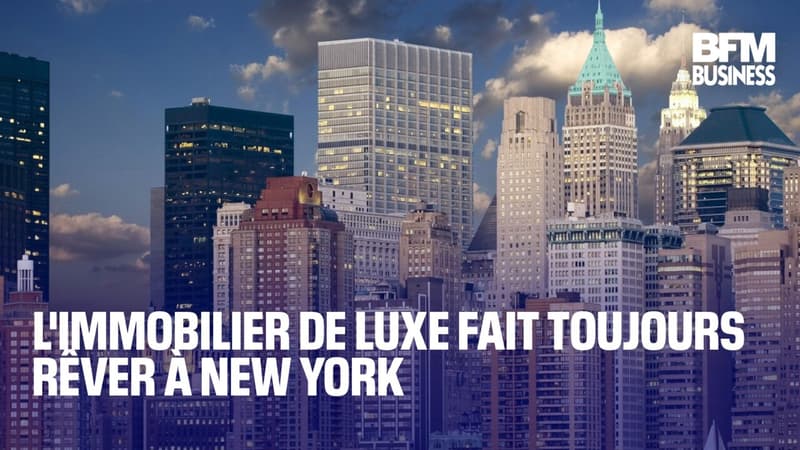 L'immobilier de luxe fait toujours rêver à New York