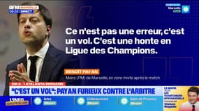 OM 0 - 1 ATALANTA " C'est du vol ": Benoît Payan furieux contre l'arbitre