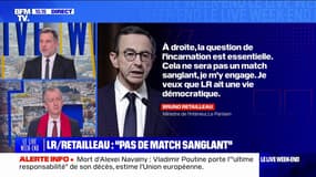 Présidence des LR: Bruno Retailleau ne veut pas de "match sanglant" avec Laurent Wauquiez