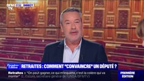 ÉDITO - Réforme des retraites: comment "convaincre" un député ?