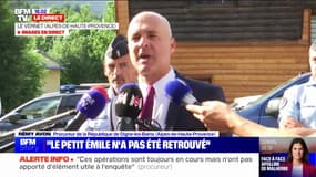 Disparition d'Émile: "Les 30 bâtiments qui composent le hameau du Haut-Vernet ont été totalement visités", affirme le procureur de Digne-les-Bains