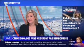 Après l'annulation de la tournée de Céline Dion, est-il vrai que certains spectateurs ne pourront pas être remboursés? BFMTV répond à vos questions