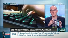 La chronique d'Anthony Morel : Des outils pour se la couler douce au bureau - 01/05