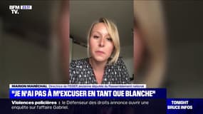 Marion Maréchal: "Je n'ai pas à m'excuser en tant que Blanche et en tant que Française"