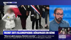 Manifestation anti-islamophobie: pour Madjid Messaoudene, conseiller municipal de Saint-Denis, "il y a un climat islamophobe, il était question de le dénoncer, mais il n'était pas question de banaliser la Shoah"