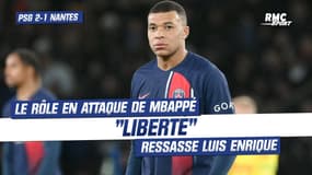 PSG 2-1 Nantes: "Liberté", Luis Enrique ressasse le rôle dévolu en attaque à Mbappé