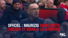 Mercato : Maurizio Sarri quitte Chelsea et rejoint la Juventus