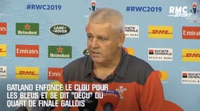 Gatland enfonce le clou pour les Bleus et se dit "déçu" du quart de finale gallois