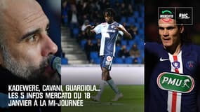 Kadewere, Cavani, Guardiola... Les 5 infos mercato du 18 janvier 2020 à la mi-journée 