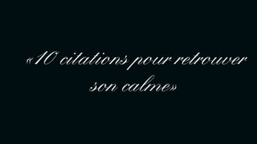 Top 10 Des Citations Pour Se Calmer