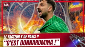 Arsenal-PSG : Le facteur X de Paris ? “C’est Donnarumma !”, estime Di Meco