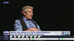 Scènes sur Seine: Michel Boujenah à la Gaîté-Montparnasse, une "vie rêvée" entre rire et emotion