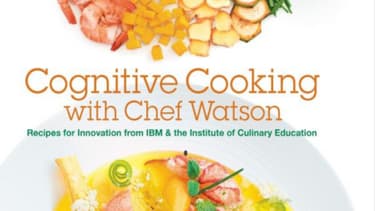 Le supercalculateur d'IBM, Watson, a écrit un livre de cuisine: "Cognitive Cooking whith Chef Watson". En Français: "Cuisinez cognitif avec le chef Watson".