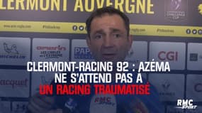 Clermont-Racing 92 : Azéma ne s’attend pas à un Racing traumatisé 