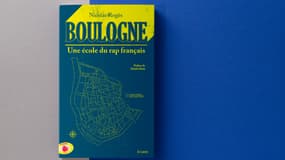 Couverture de l'ouvrage "Boulogne, une école du rap français" de Nicolas Rogès.