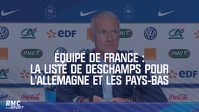 Équipe de France : La liste de Deschamps pour l'Allemagne et les Pays-Bas