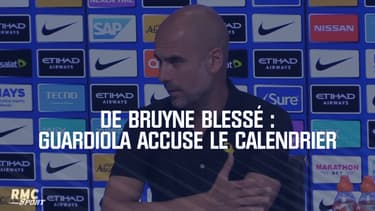 De Bruyne blessé : Guardiola accuse le calendrier