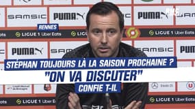 Rennes : Stéphan toujours présent la saison prochaine ? "On va discuter" avoue-t-il