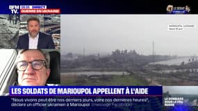 Un député ukrainien affirme qu'il y a "14.000 militaires russes à Marioupol et ils n'arrivent pas à prendre la ville" 