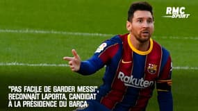 Barça: "Pas facile de garder Messi", reconnaît Laporta, candidat à la présidence