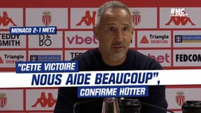 Monaco 2-1 Metz : "Cette victoire nous aide beaucoup", confirme Hütter