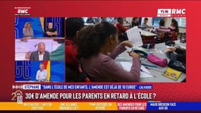 Une amende de 30 euros pour les parents en retard à l’école…  "Quand on tape dans le portefeuille ca marche toujours."